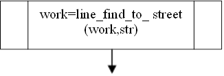 work=line_find_to_ street
(work,str)

