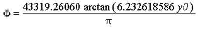 Phi = 43319.26060*arctan(6.232618586*y0)/Pi