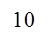 10