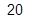 20