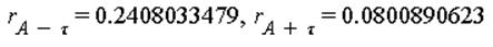 r[A-tau] = .2408033479, r[A+tau] = 0.800890623e-1