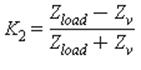 K[2] = (Z[load]-Z[v])/(Z[load]+Z[v])