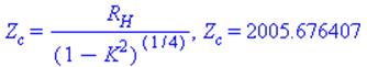 Z[c] = R[H]/(1-K^2)^(1/4), Z[c] = 2005.676407