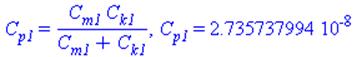 C[p1] = C[m1]*C[k1]/(C[m1]+C[k1]), C[p1] = 0.2735737994e-7