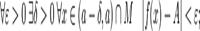 \forall \varepsilon>0\; \exists \delta>0\; \forall x\in (a-\delta,a)\cap M \quad |f(x) - A| < \varepsilon;