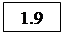 Подпись: 1.9
